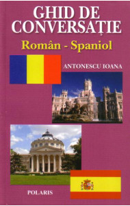 Ghid de conversatie Roman-Spaniol