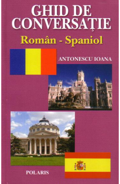 Ghid de conversatie Roman-Spaniol