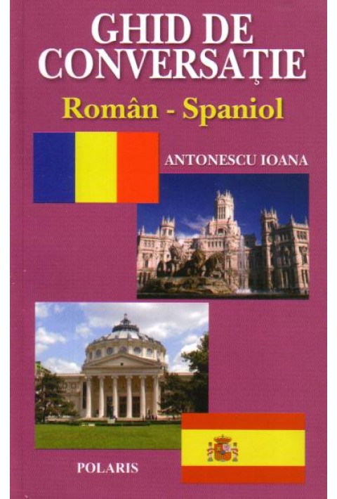 Ghid de conversatie Roman-Spaniol
