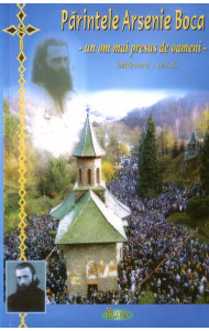 Parintele Arsenie Boca - un om mai presus de oameni