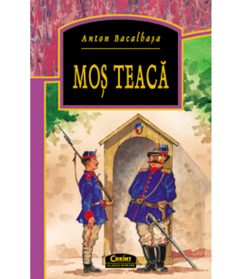 Mos Teaca - Anton Bacalbasa   