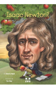 Cine a fost Isaac Newton? - Janet B. Pascal
