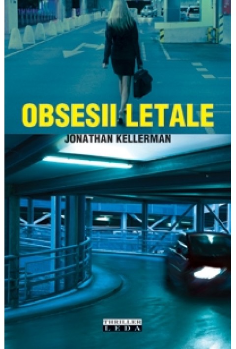 Obsesii letale - Jonathan Kellerman