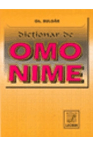 Dictionar de omonime - Gheorghe Bulgar