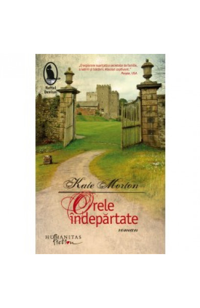 Orele îndepărtate - Kate Morton