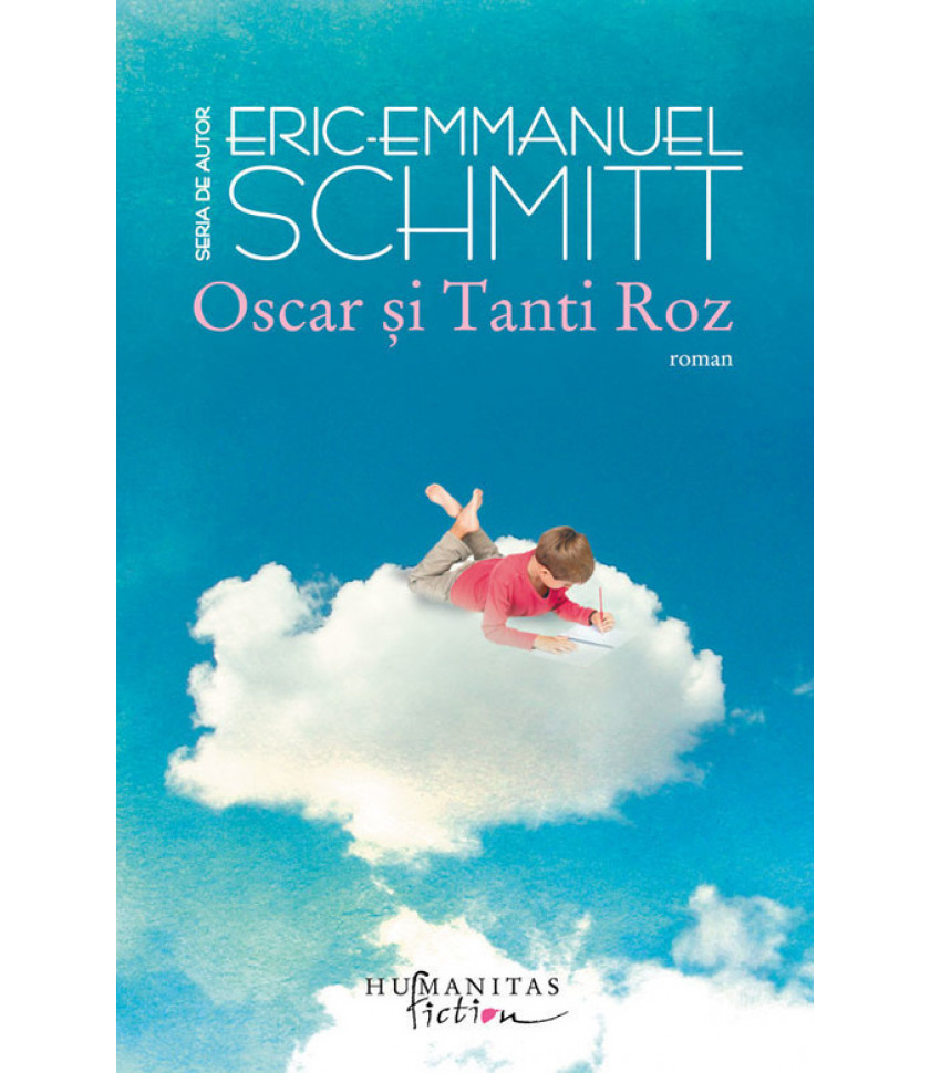 Oscar şi Tanti Roz - Eric-Emmanuel Schmitt