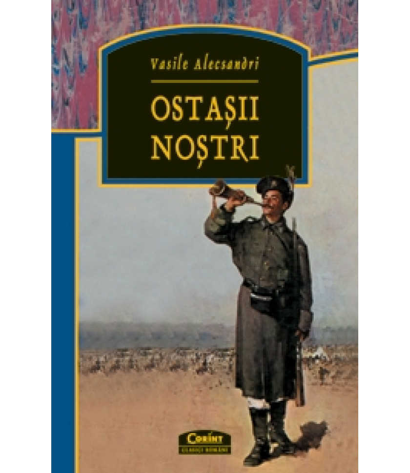 Ostasii nostri - Vasile Alecsandri