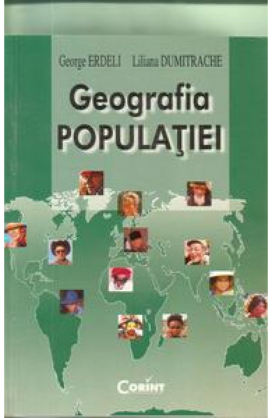 Geografia Populatiei - George Edeli, Liliana Dumitrace