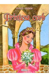 Printesa corb - Fratii Grimm