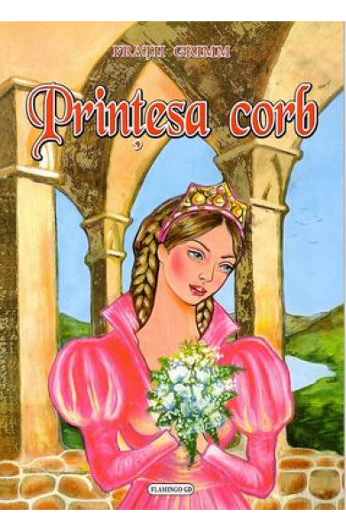 Printesa corb - Fratii Grimm