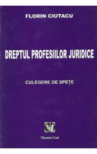 Dreptul profesiilor juridice. Dreptul profesiilor juridice.