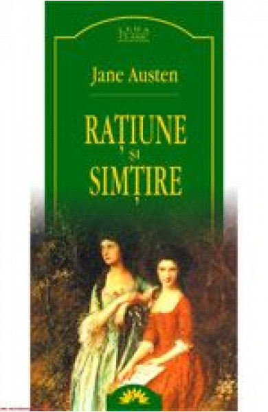 Ratiune si simtire - Jane Austen Ratiune si simtire - Jane Austen