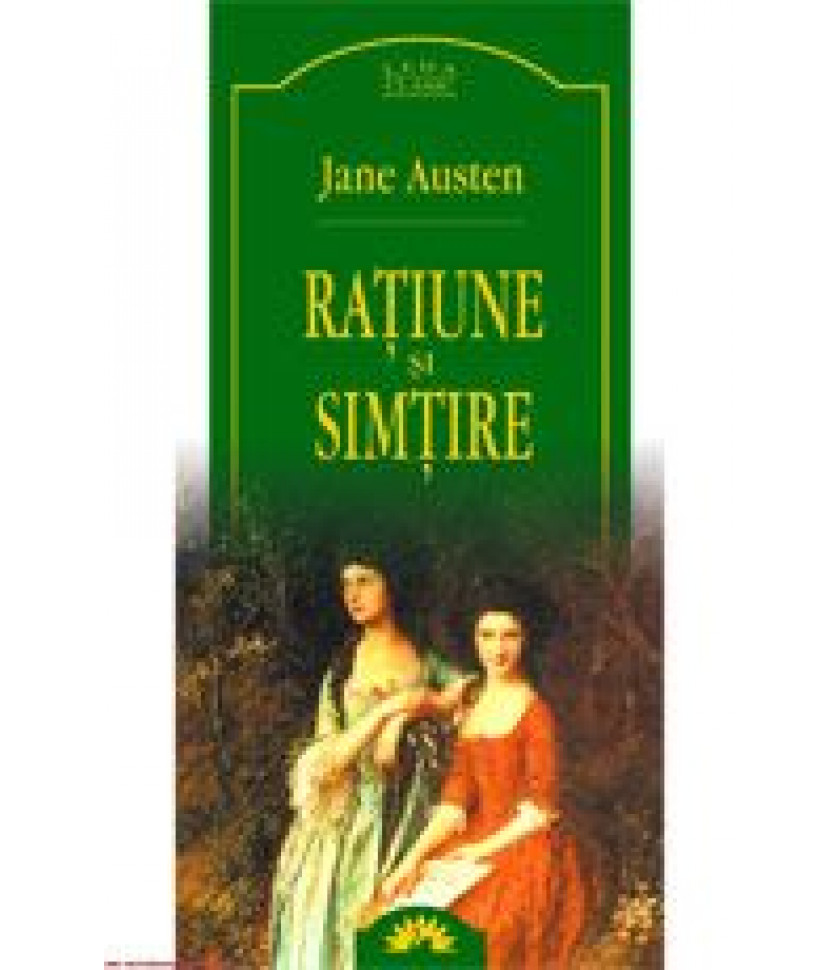 Ratiune si simtire - Jane Austen