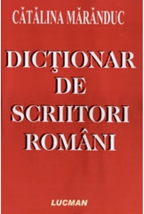 Dictionar de scriitori romani - Catalina Maranduc