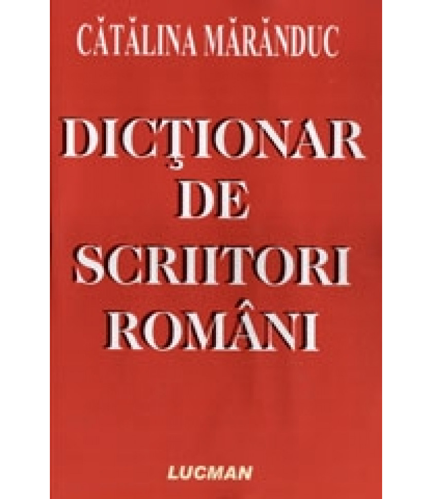 Dictionar de scriitori romani - Catalina Maranduc