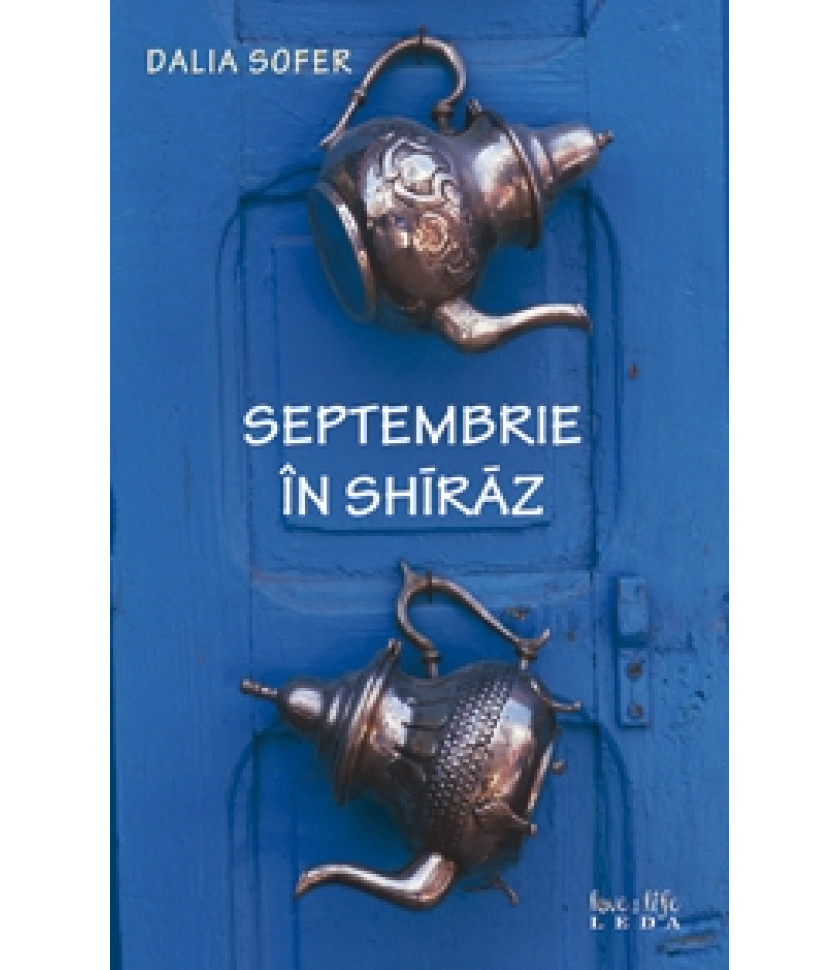 Septembrie in Shiraz