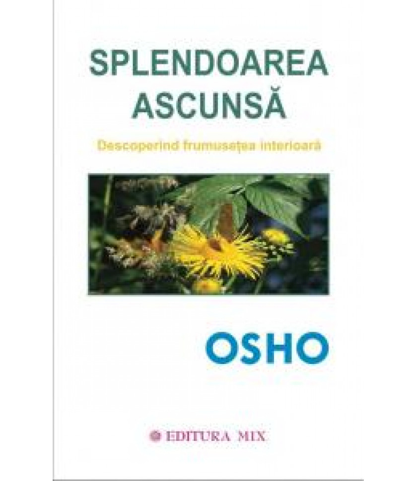 Splendoarea ascunsa Splendoarea ascunsa