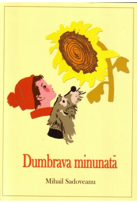 Dumbrava Minunata - Mihail Sadoveanu