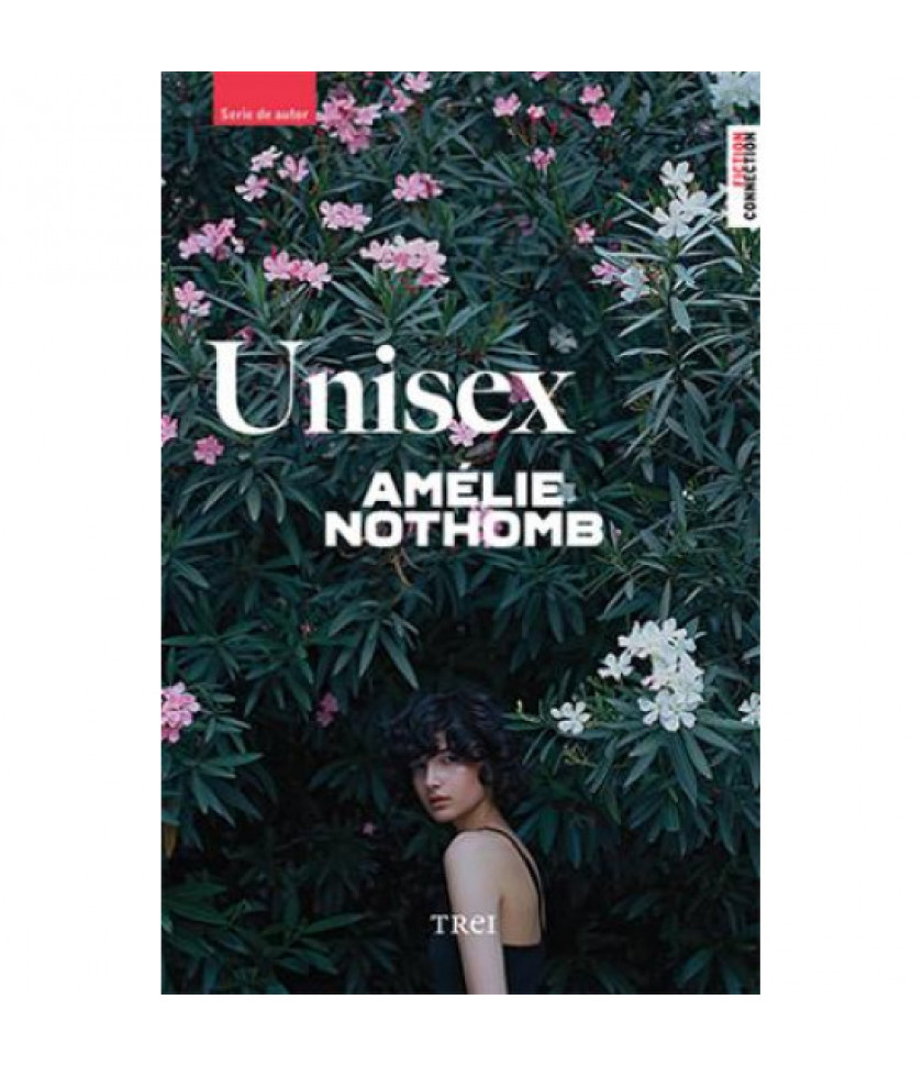 Unisex - Amelie Nothomb Unisex - Amelie Nothomb